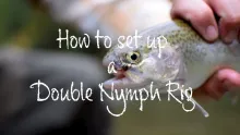 Video thumb for The Double Nymph Rig